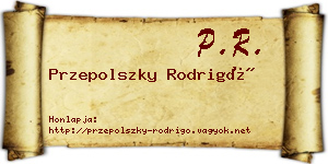 Przepolszky Rodrigó névjegykártya
